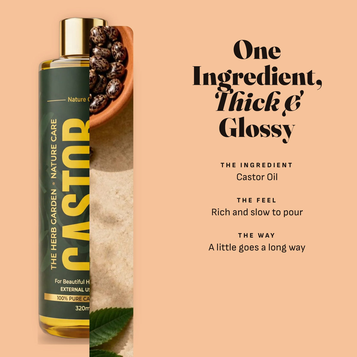 One ingredient: castor oil, thick and glossy