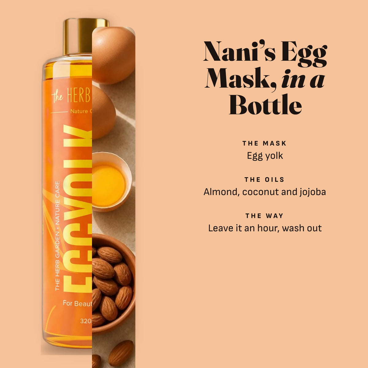Nani’s egg mask in a bottle: egg yolk steeped in almond, coconut and jojoba oils