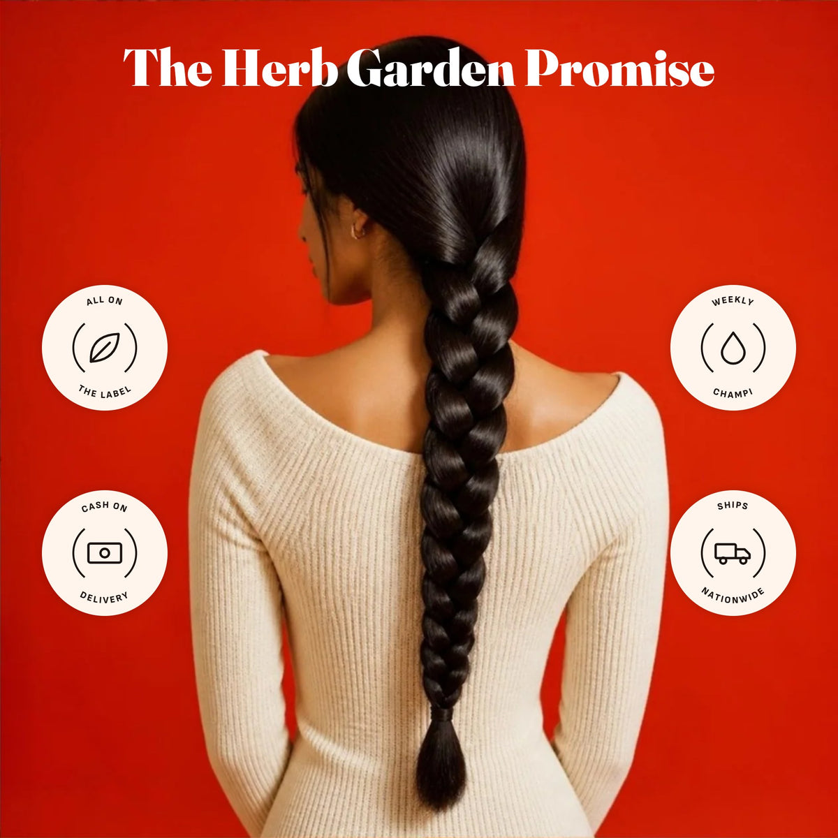 The Herb Garden promise: all on the label, weekly champi, cash on delivery, ships nationwide